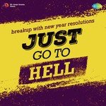 Just Go To Hell - Husnlal-Bhagatram Song Download